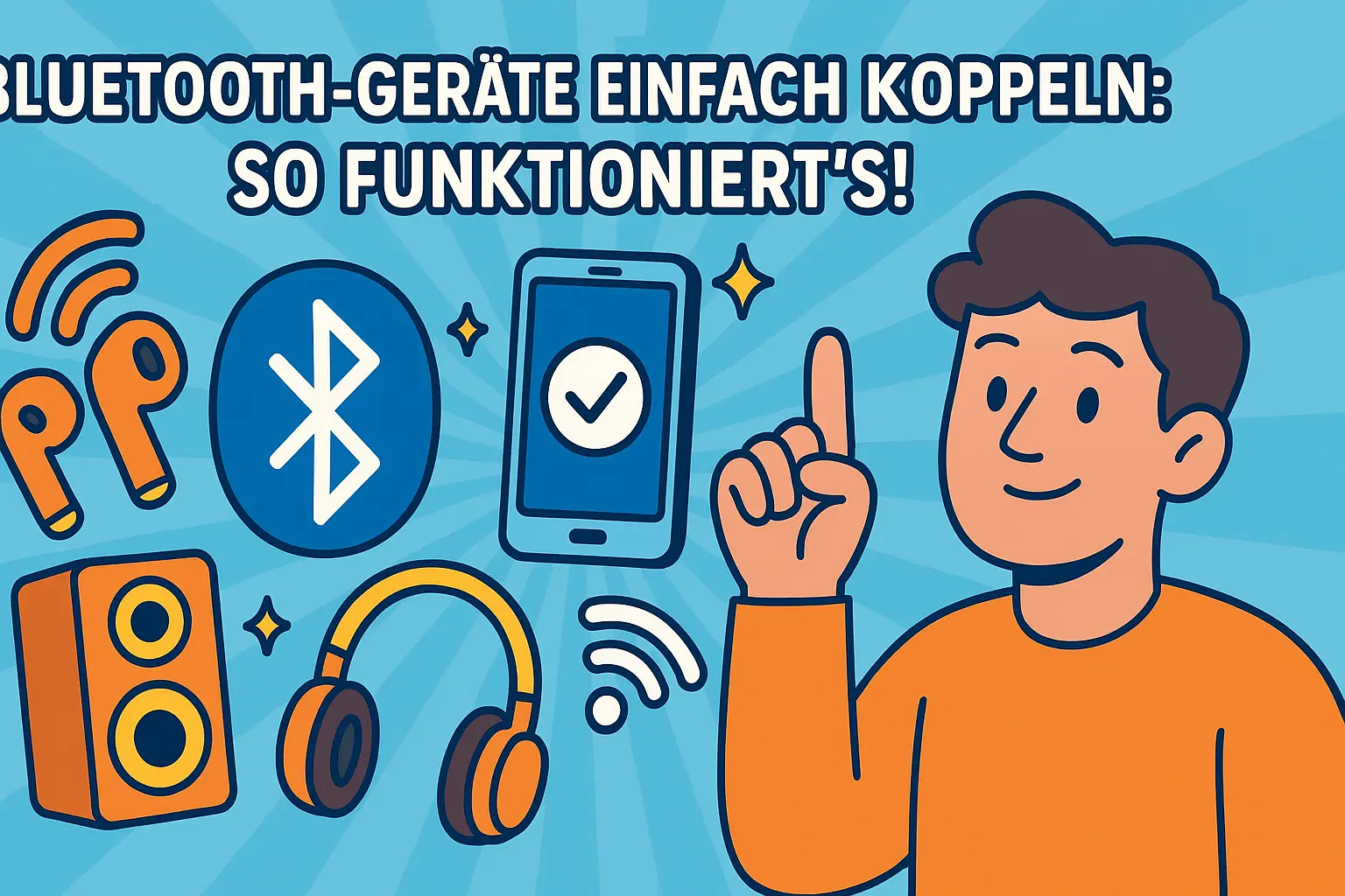 Bluetooth-Geräte einfach koppeln: So funktioniert's!
