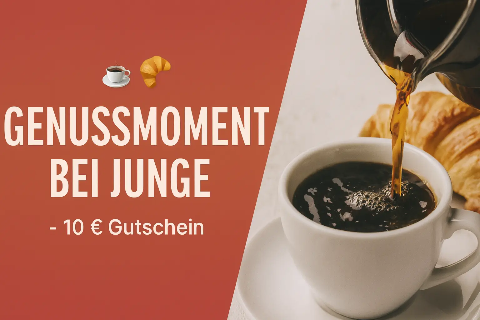 Genussmoment bei Junge – Willkommenstreffen inkl. 10,-€ Gutschein 🥐☕