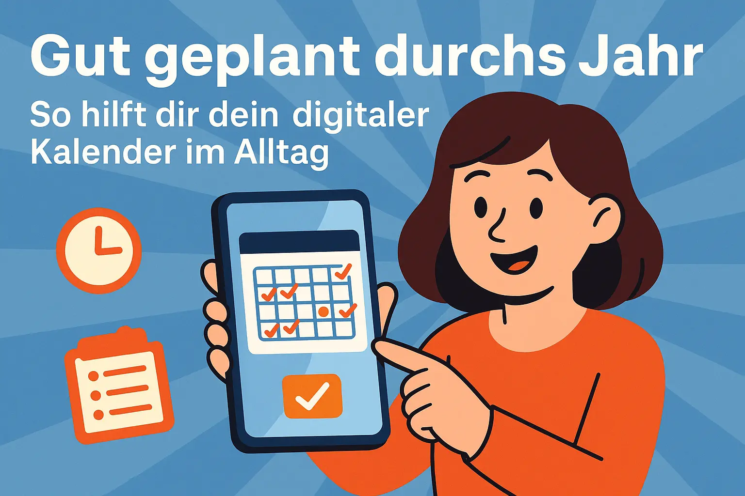 Gut geplant durchs Jahr: So hilft dir dein digitaler Kalender im Alltag